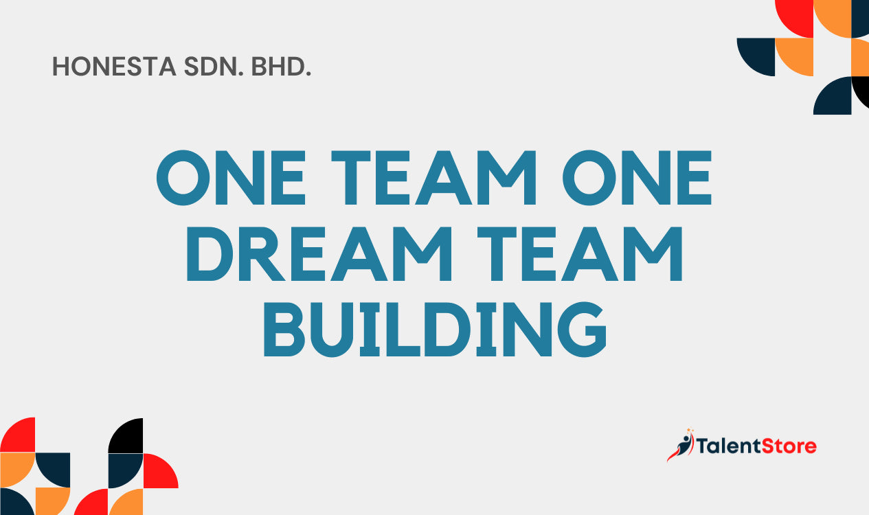 Onee Team One Team One Dream Team Building – TalentStore