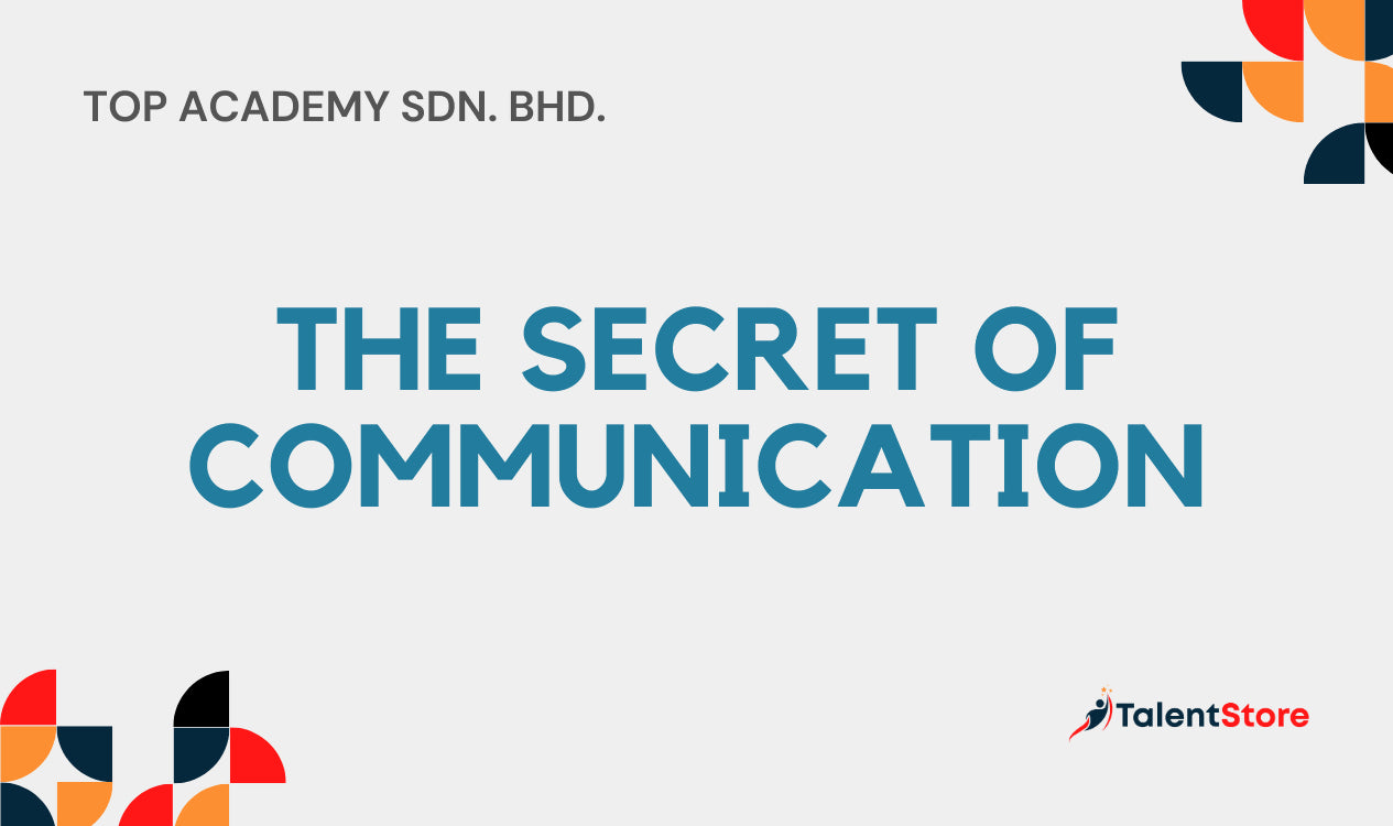 Secretive Communication The Secret of Communication – TalentStore