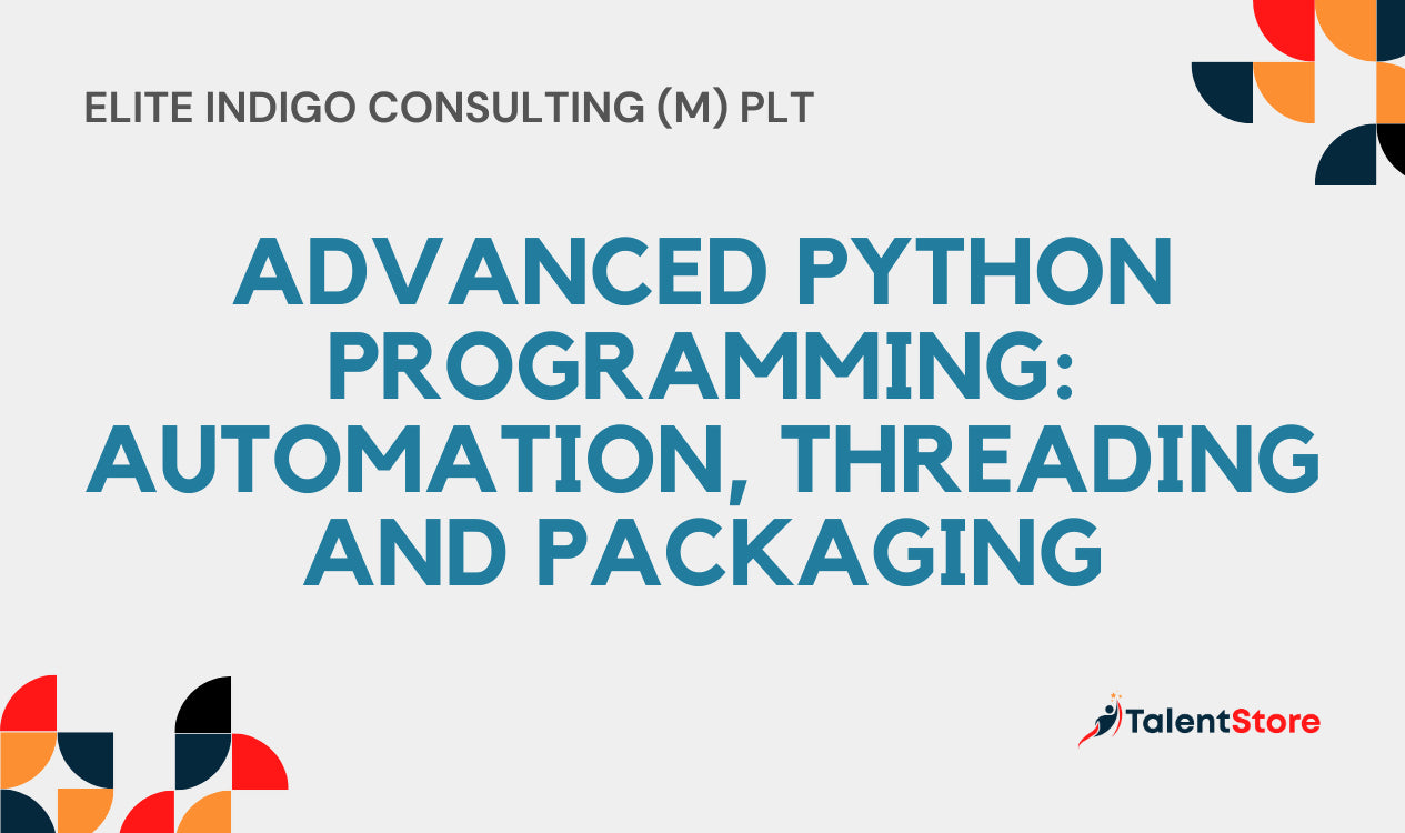Advanced Python Programming: Automation, Threading and Packaging ...
