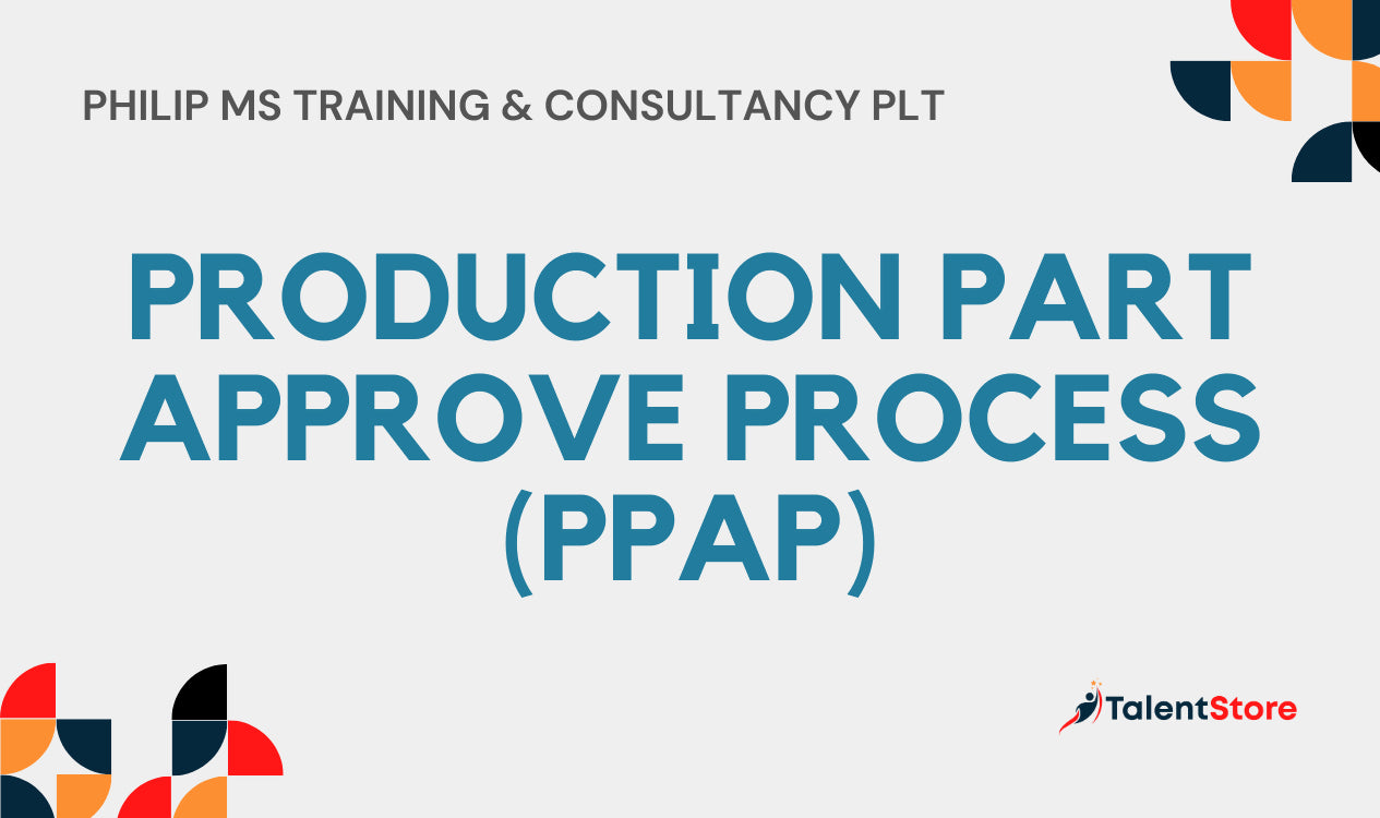 Production Part Approve Process (PPAP) – TalentStore
