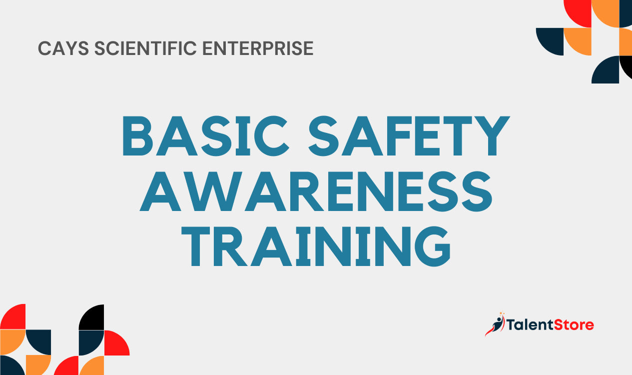 Basic Safety Awareness Training – TalentStore