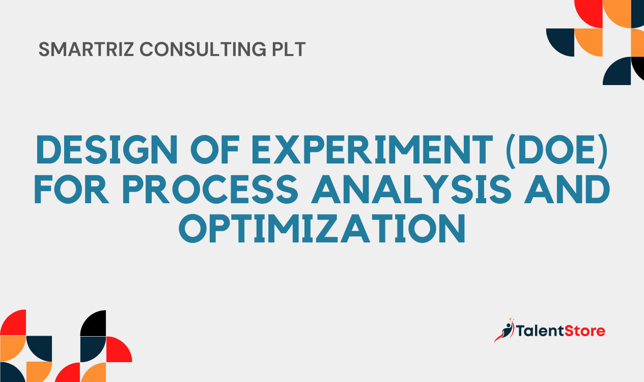Design of Experiment (DOE) for Process Analysis and Optimization ...