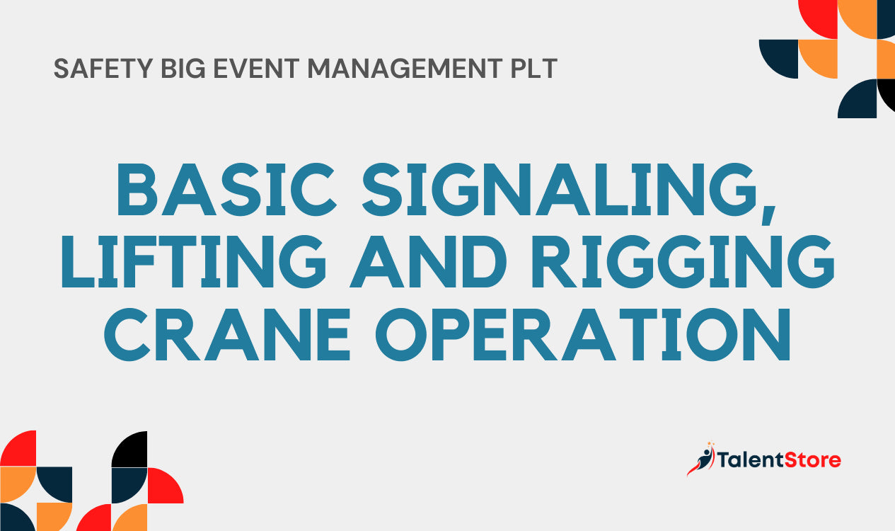 Basic Signaling, Lifting and Rigging Crane Operation – TalentStore