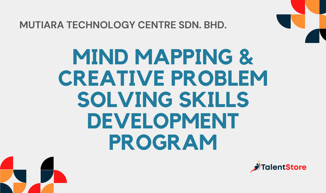 Mind Mapping & Creative Problem Solving Skills Development Program ...