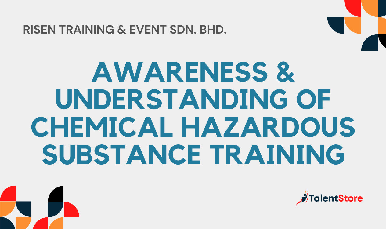 Awareness & Understanding Of Chemical Hazardous Substance Training ...