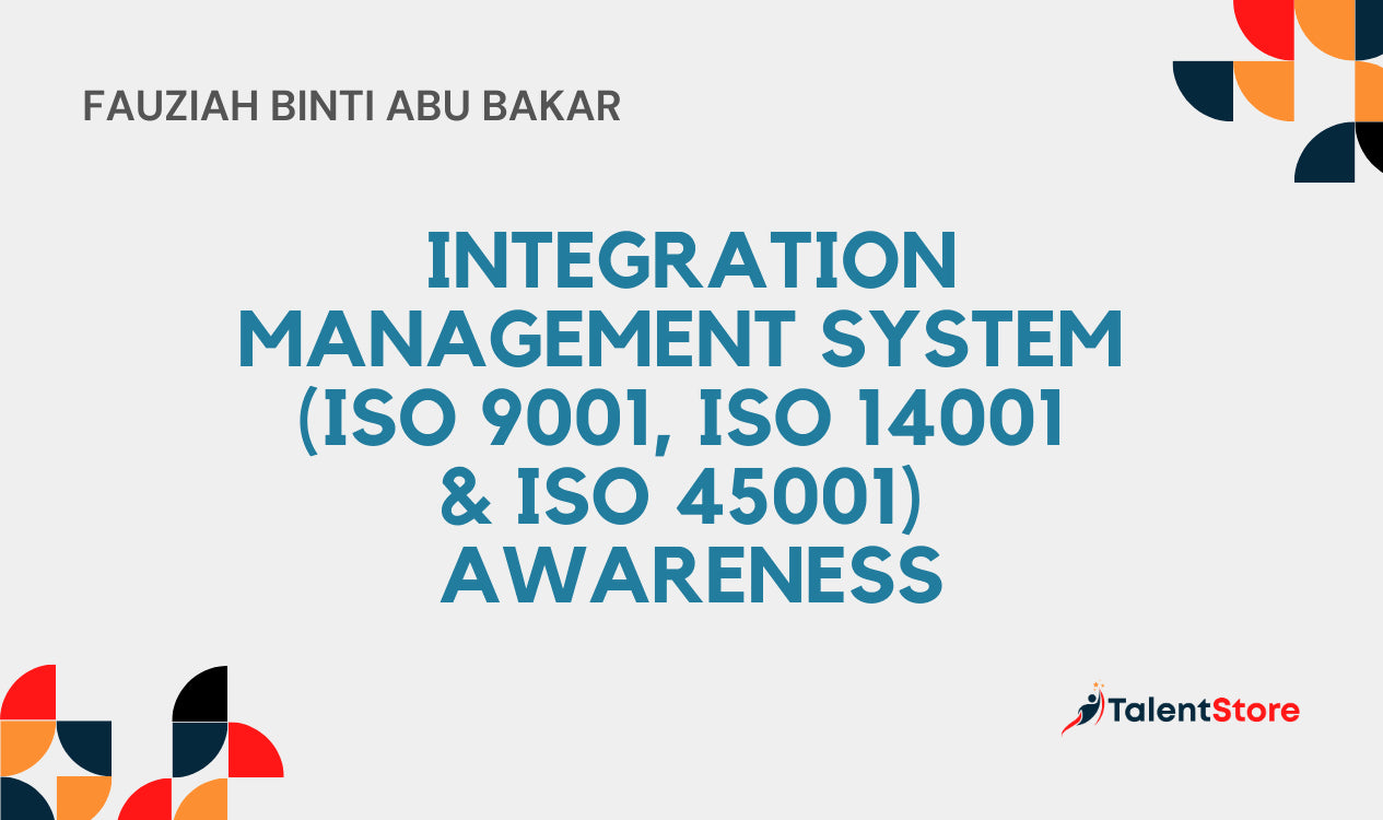 Integration Management System (ISO 9001, ISO 14001 & ISO 45001 ...