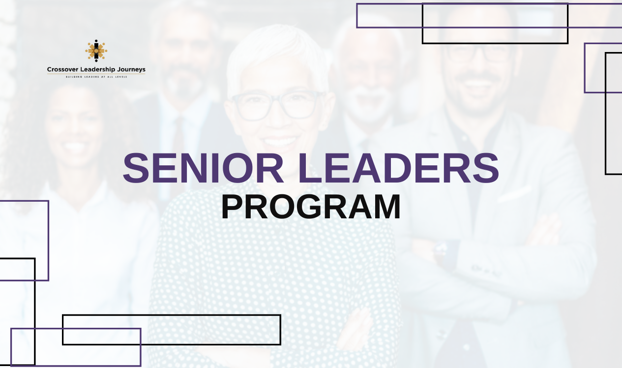 Senior Program Layout Senior Leaders Program - Crossover Leadership – TalentStore